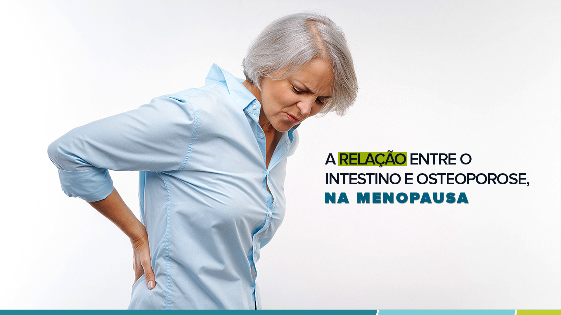 A relação entre o intestino e osteoporose, na menopausa